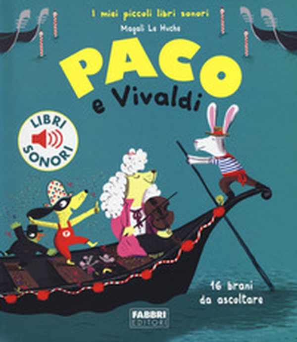 Paco e Vivaldi - Librerie.coop Paco e Vivaldi - Librerie.coop