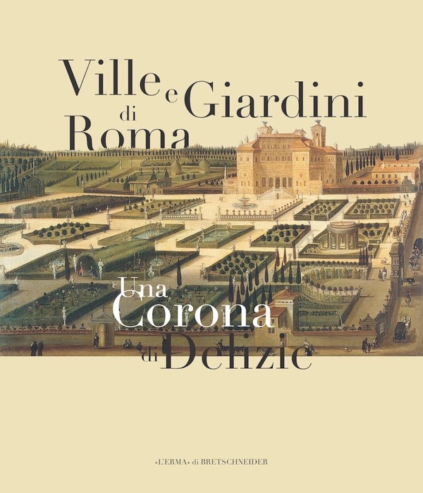 Ville e giardini di Roma - Librerie.coop