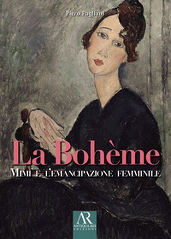 La Bohème. Mimì e l'emancipazione femminile - Librerie.coop La Bohème. Mimì e l'emancipazione femminile - Librerie.coop