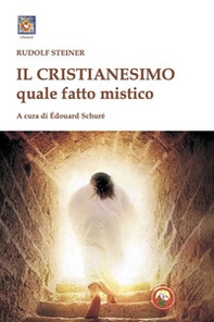 Il cristianesimo quale fatto mistico - Librerie.coop Il cristianesimo quale fatto mistico - Librerie.coop