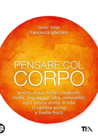 Pensare col corpo - Librerie.coop Pensare col corpo - Librerie.coop