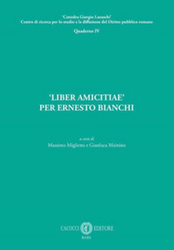 «Liber amicitiae» per Ernesto Bianchi - Librerie.coop «Liber amicitiae» per Ernesto Bianchi - Librerie.coop