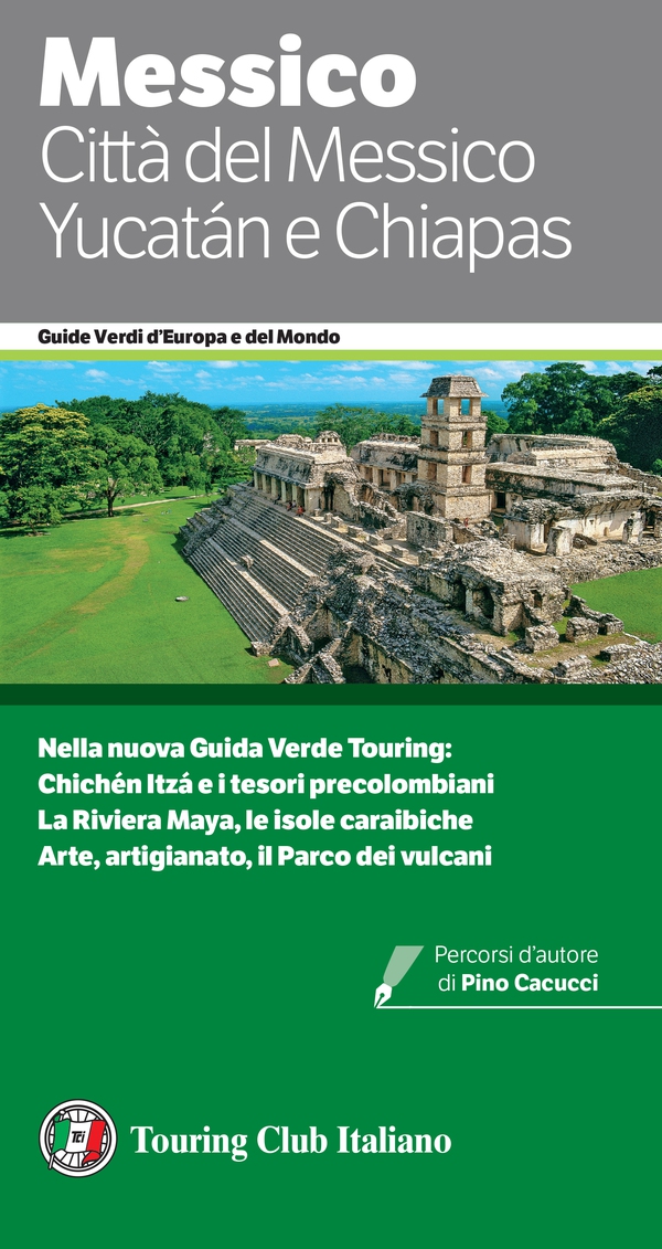 Messico Città del Messico Yucatán e Chiapas - Librerie.coop