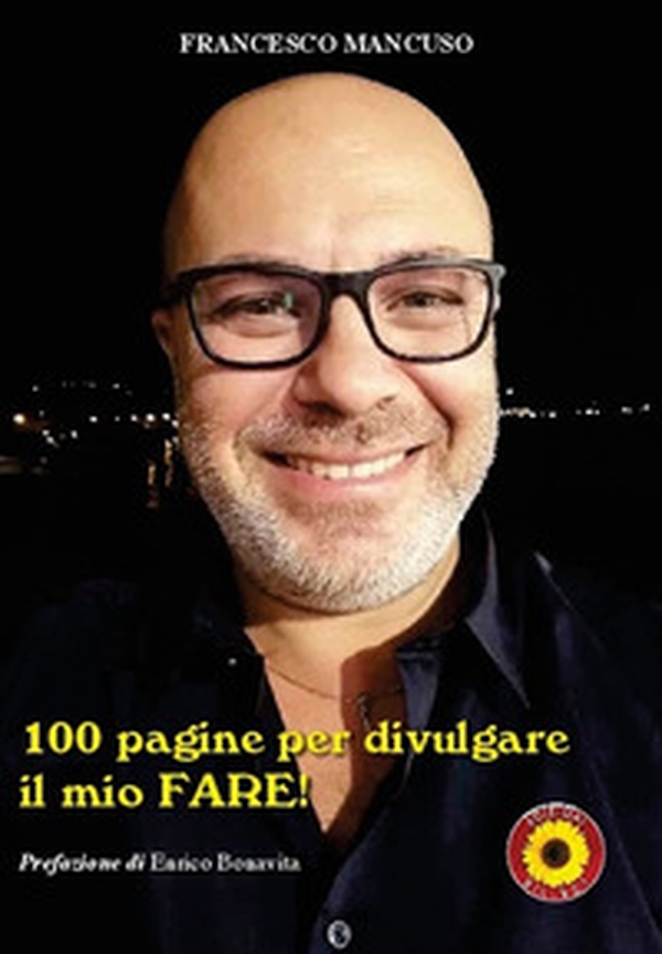 100 pagine per divulgare il mio fare - Librerie.coop 100 pagine per divulgare il mio fare - Librerie.coop