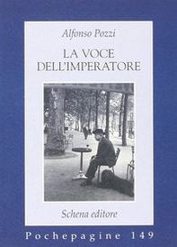 La voce dell'imperatore - Librerie.coop