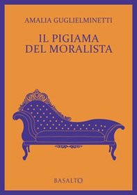 Il pigiama del moralista - Librerie.coop