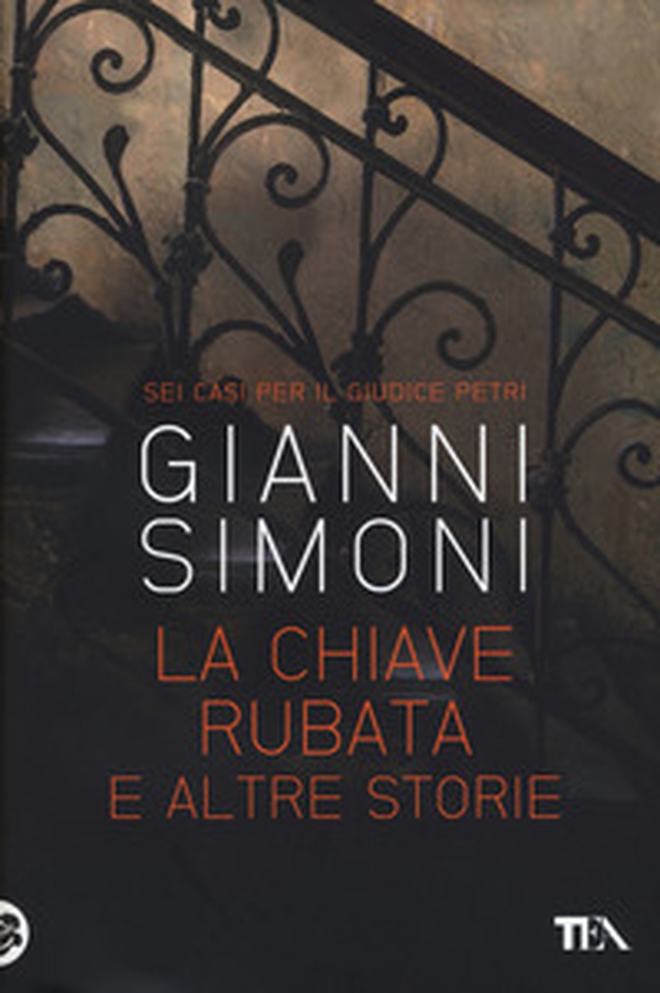 La chiave rubata e altre storie. Sei casi per il giudice Petri - Librerie.coop La chiave rubata e altre storie. Sei casi per il giudice Petri - Librerie.coop