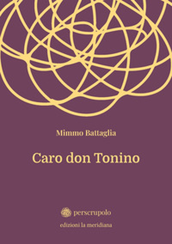 Caro don Tonino - Librerie.coop