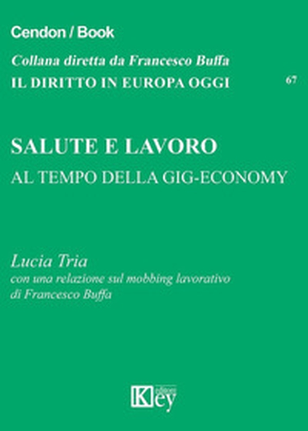 Salute e lavoro al tempo della gig-economy - Librerie.coop