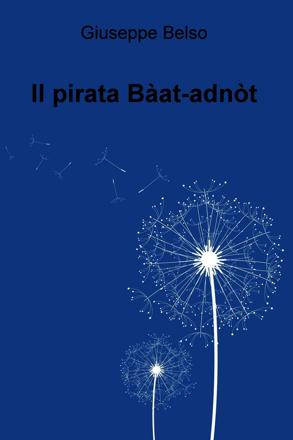 Il pirata Bàat-adnòt - Librerie.coop Il pirata Bàat-adnòt - Librerie.coop