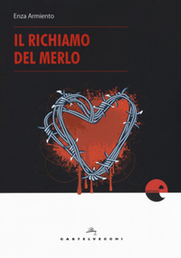Il richiamo del merlo - Librerie.coop Il richiamo del merlo - Librerie.coop