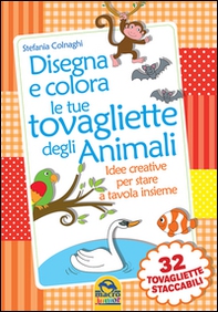 Disegna e colora le tue tovagliette degli animali - Librerie.coop