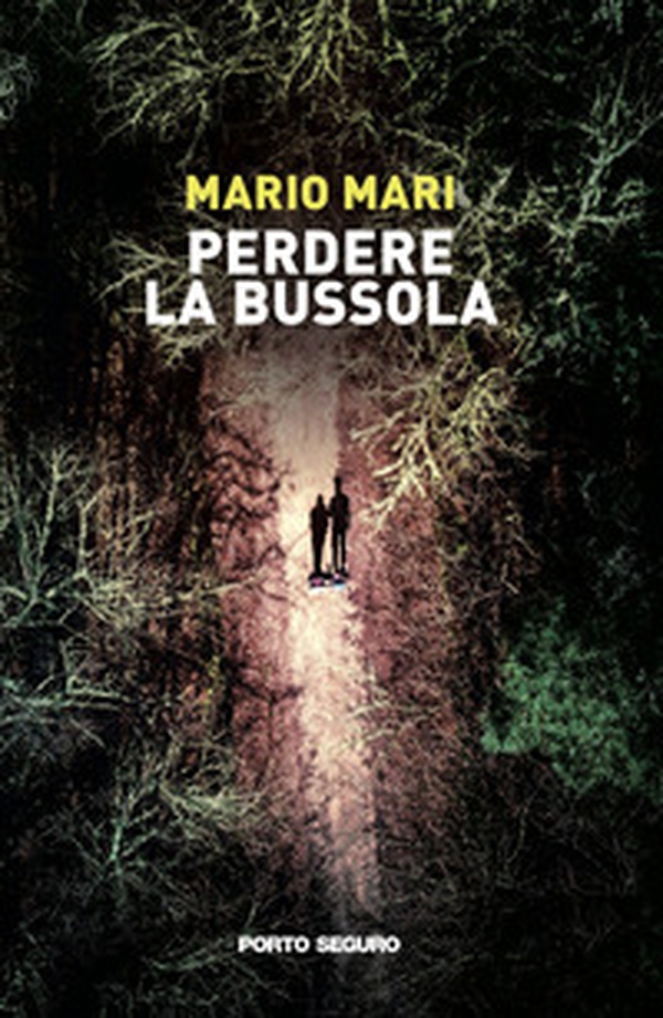 Perdere la bussola - Librerie.coop Perdere la bussola - Librerie.coop