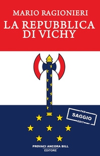 La Repubblica di Vichy - Librerie.coop La Repubblica di Vichy - Librerie.coop