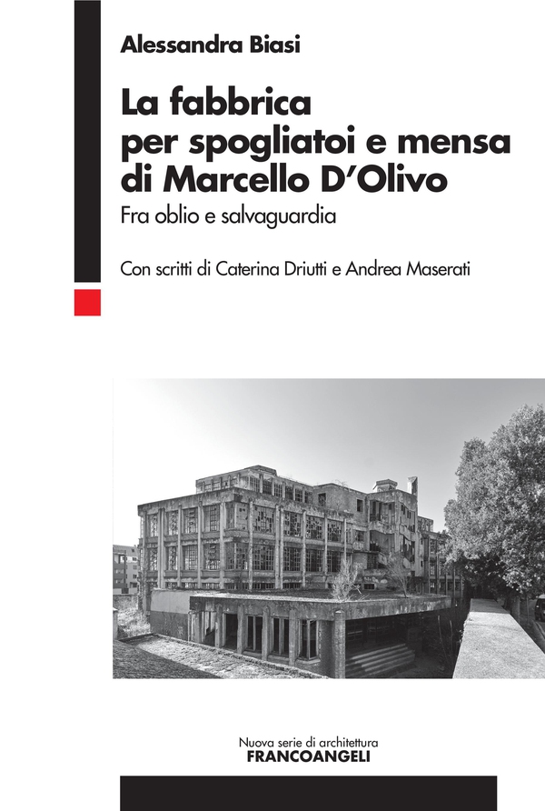 La fabbrica per spogliatoi e mensa di Marcello D'Olivo - Librerie.coop La fabbrica per spogliatoi e mensa di Marcello D'Olivo - Librerie.coop