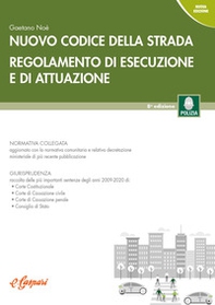 Nuovo codice della strada. Regolamento di esecuzione e di attuazione - Librerie.coop