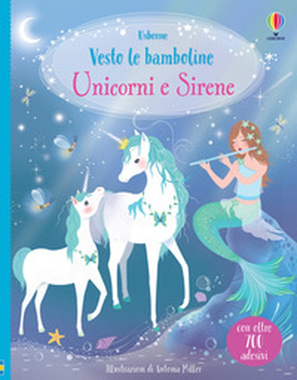 Unicorni e Sirene. Con adesivi - Librerie.coop Unicorni e Sirene. Con adesivi - Librerie.coop
