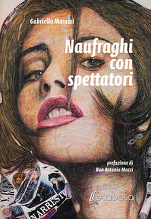 Naufraghi con spettatori - Librerie.coop Naufraghi con spettatori - Librerie.coop