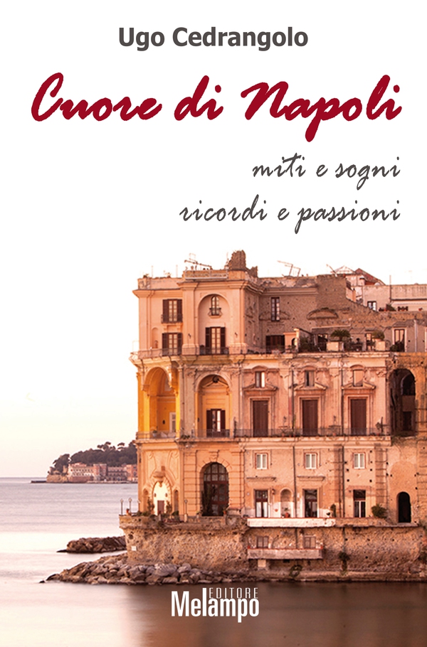 Cuore di Napoli - Librerie.coop Cuore di Napoli - Librerie.coop