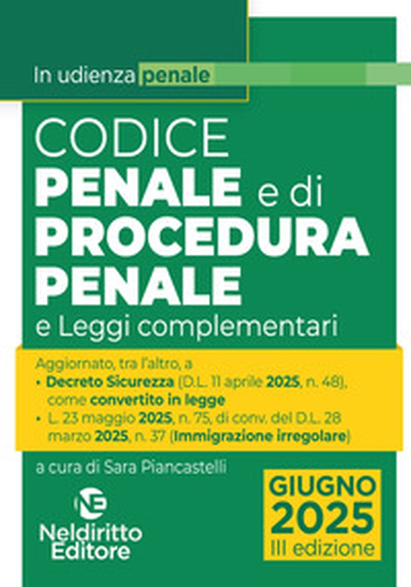 Codice penale e di procedura penale normativo in udienza aggiornato al DL Sicurezza convertito in legge - Librerie.coop Codice penale e di procedura penale normativo in udienza aggiornato al DL Sicurezza convertito in legge - Librerie.coop