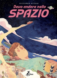 Devo andare nello spazio - Librerie.coop