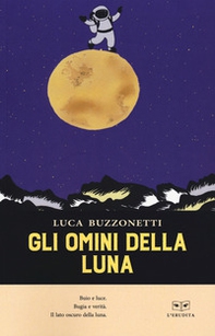 Gli omini della luna - Librerie.coop