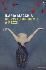 Ho visto un uomo a pezzi - Librerie.coop