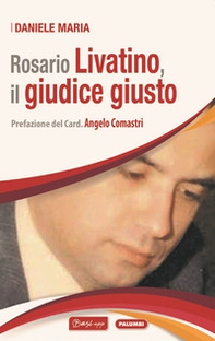 Rosario Livatino, il giudice giusto - Librerie.coop