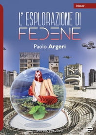 L'esplorazione di Fedene - Librerie.coop