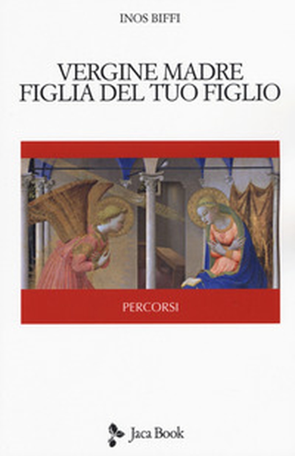 Vergine madre, figlia del tuo figlio - Librerie.coop Vergine madre, figlia del tuo figlio - Librerie.coop