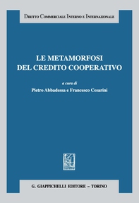 Le metamorfosi del credito cooperativo - Librerie.coop Le metamorfosi del credito cooperativo - Librerie.coop