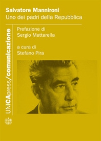 Salvatore Mannironi. Uno dei padri della Repubblica - Librerie.coop