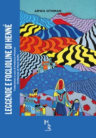 Leggende e foglioline di Henné - Librerie.coop