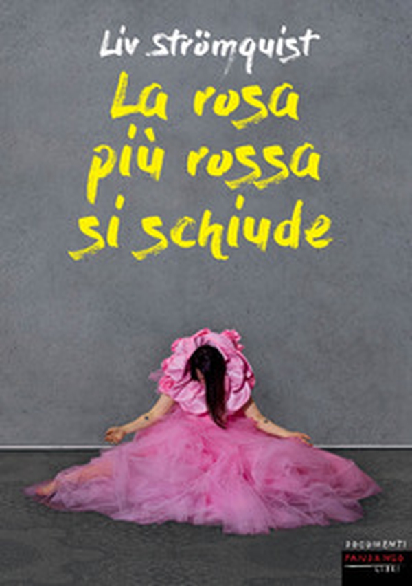 La rosa più rossa si schiude - Librerie.coop La rosa più rossa si schiude - Librerie.coop