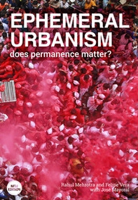 Ephemeral urbanism. Does permanence matter? - Librerie.coop