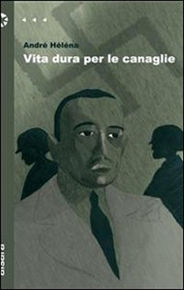 Vita dura per le canaglie - Librerie.coop Vita dura per le canaglie - Librerie.coop