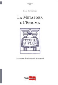 La metafora e l'enigma - Librerie.coop La metafora e l'enigma - Librerie.coop