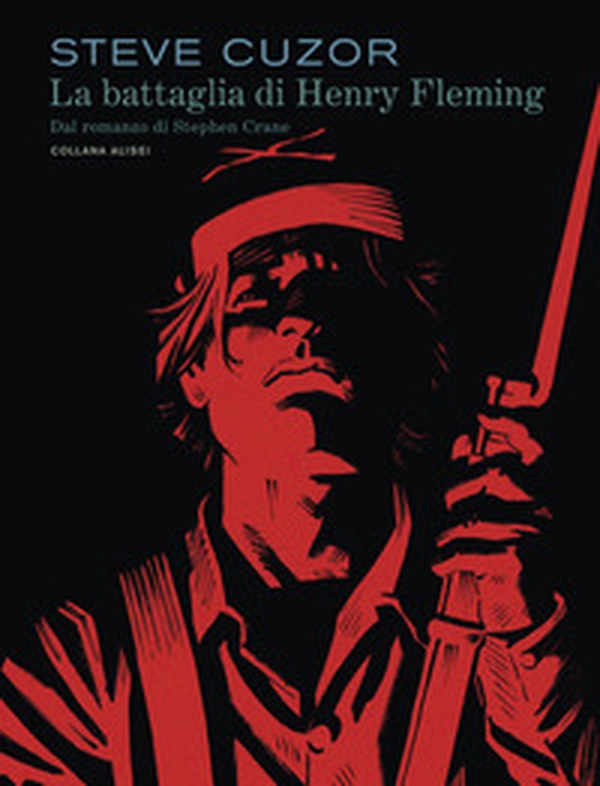 La battaglia di Henry Fleming - Librerie.coop La battaglia di Henry Fleming - Librerie.coop