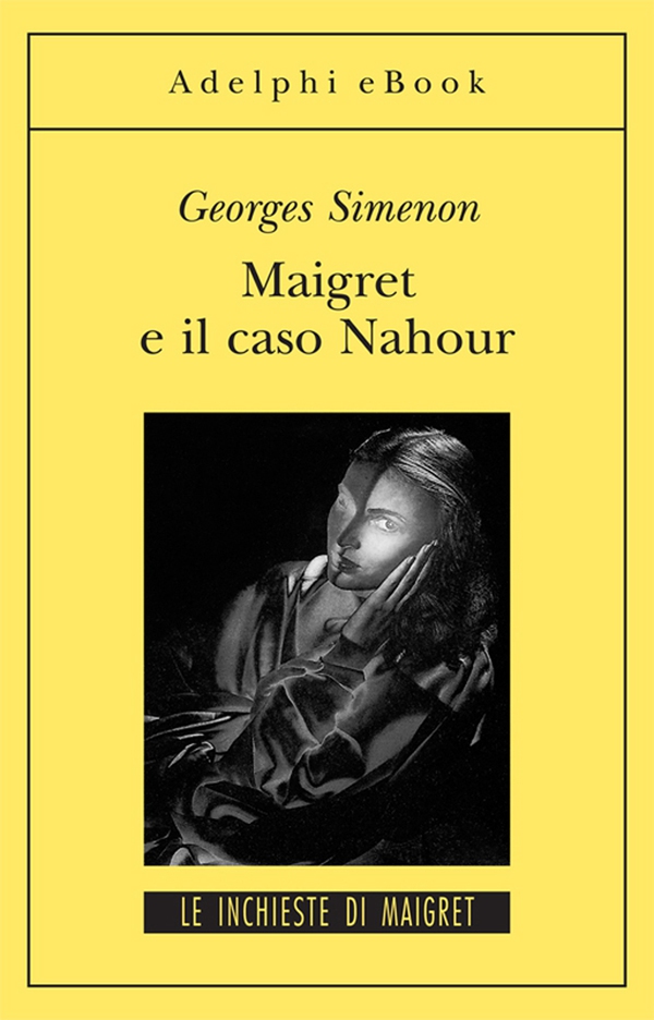 Maigret e il caso Nahour - Librerie.coop Maigret e il caso Nahour - Librerie.coop
