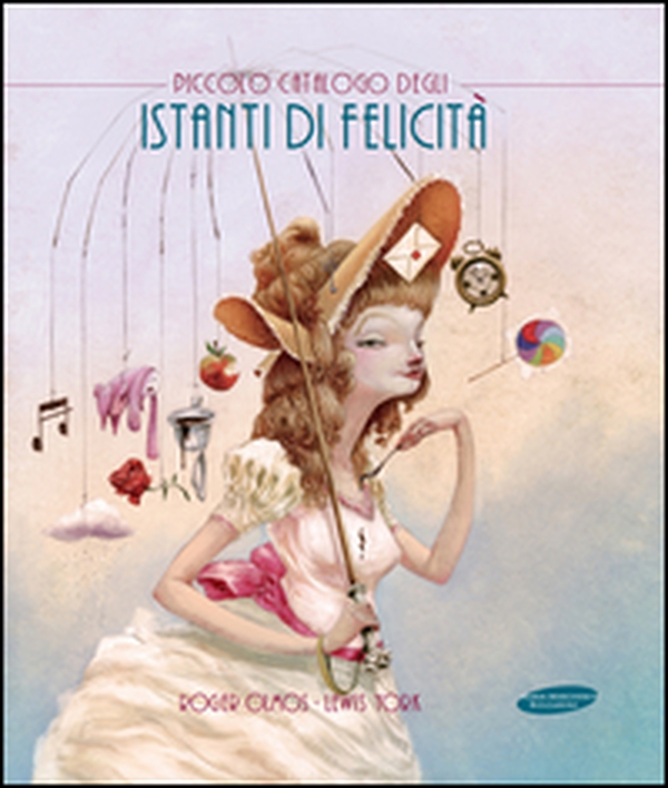 Piccolo catalogo degli istanti di felicità - Librerie.coop Piccolo catalogo degli istanti di felicità - Librerie.coop