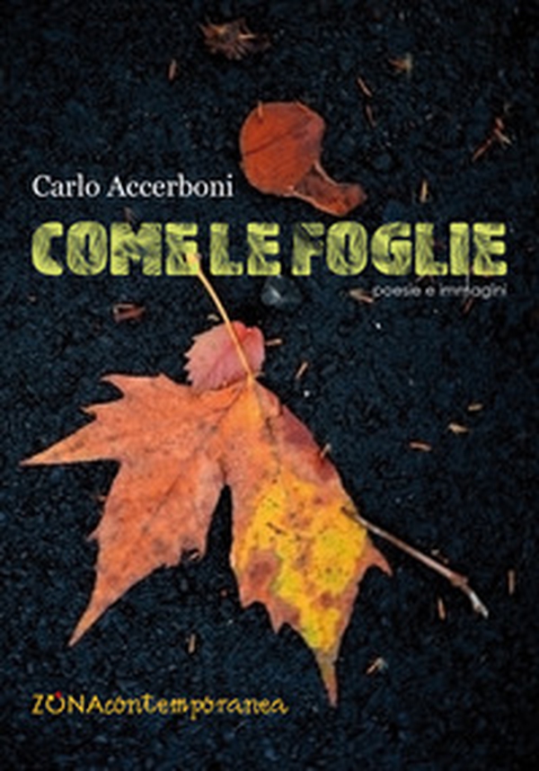 Come le foglie - Librerie.coop Come le foglie - Librerie.coop