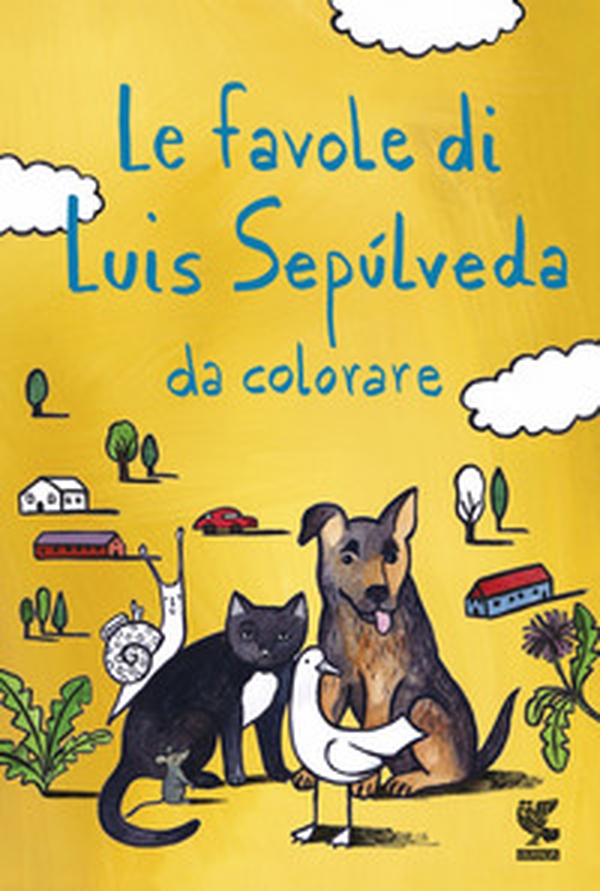 Le favole di Luis Sepúlveda da colorare - Librerie.coop Le favole di Luis Sepúlveda da colorare - Librerie.coop