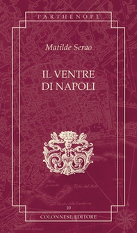 Il ventre di Napoli - Librerie.coop Il ventre di Napoli - Librerie.coop
