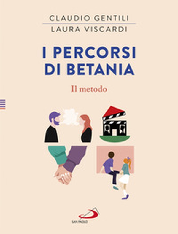 I percorsi di Betania. Il metodo - Librerie.coop I percorsi di Betania. Il metodo - Librerie.coop