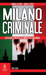 Milano criminale - Librerie.coop Milano criminale - Librerie.coop