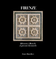 Firenze. Oltrarno, i Banchi, il giovane Leonardo - Librerie.coop