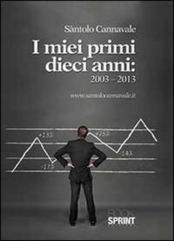 I miei primi dieci anni. 2003-2013 - Librerie.coop I miei primi dieci anni. 2003-2013 - Librerie.coop