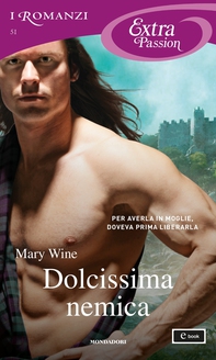 Dolcissima nemica (I Romanzi Extra Passion) - Librerie.coop Dolcissima nemica (I Romanzi Extra Passion) - Librerie.coop