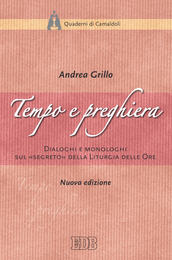 Tempo e preghiera - Librerie.coop Tempo e preghiera - Librerie.coop