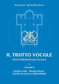 Il tratto vocale. Un'architettura per la voce - Librerie.coop
